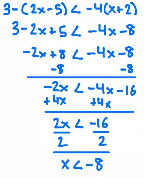 3- (2x - 5) < -4(x + 2)​