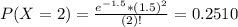 P(X = 2) = \frac{e^{-1.5}*(1.5)^{2}}{(2)!} = 0.2510