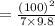 =\frac{(100)^2}{7\times 9.8}
