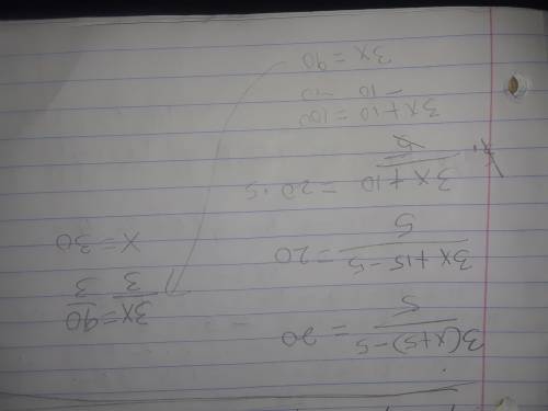 The following equation is solve for x.3( x + 5 )- 5 /5 = 20