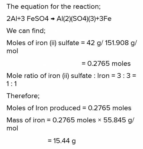 Aluminum reacts with 42g of iron(ii) sulfate. How many grams of iron are formed?