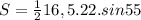 S=\frac{1}{2}16,5. 22.sin55