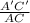 \frac{A'C'}{AC}