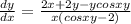 \frac{dy}{dx} = \frac{2x +2 y- ycosxy}{x(cosxy-2)}