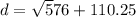 d = \sqrt 576 + 110.25