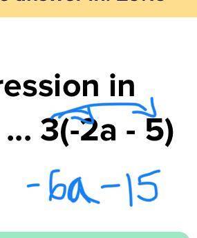 Write this expression in standard form ... 3(-2a - 5)