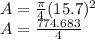 A=\frac{\pi }{4} (15.7)^{2} \\A = \frac{774.683}{4} \\