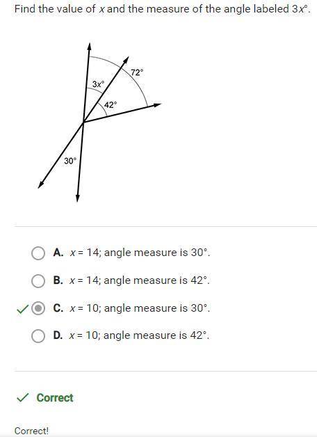 Find the value of x and the measure of the angle labeled 3x°.

A. X= 14; angle measure is 30°. B. X