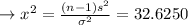 \to x^2=\frac{(n-1)s^2}{\sigma^2}=32.6250