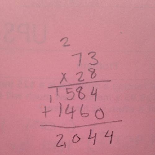 What is 73×28 in multiply with regrouping