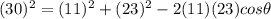 (30)^2=(11)^2+(23)^2-2(11)(23)cos\theta
