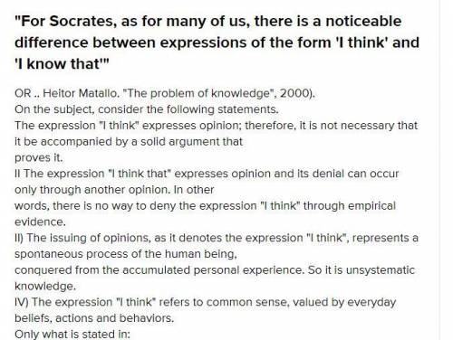 Para Sócrates, assim como para muitos de nós, existe uma sensível diferença entre expressões da for