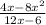 \frac{4x-8x^2}{12x-6}