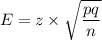 $E= z \times \sqrt{\frac{pq}{n}}