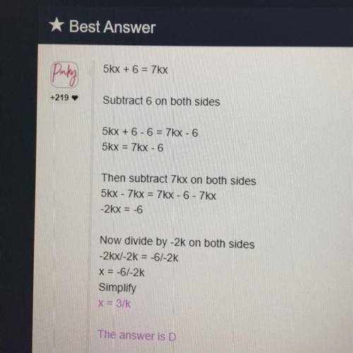 Solve 5kx+6=7kx for x​