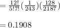 =\frac{12!}{5!7!}(\frac1{243})(\frac{128}{2187})\\\\=0.1908