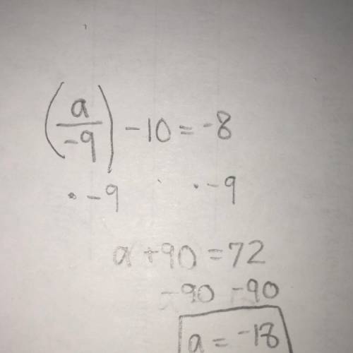 What is the answer to a/-9 - 10 = 8