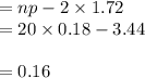 = np - 2\times 1.72\\= 20 \times 0.18 - 3.44\\\\= 0.16