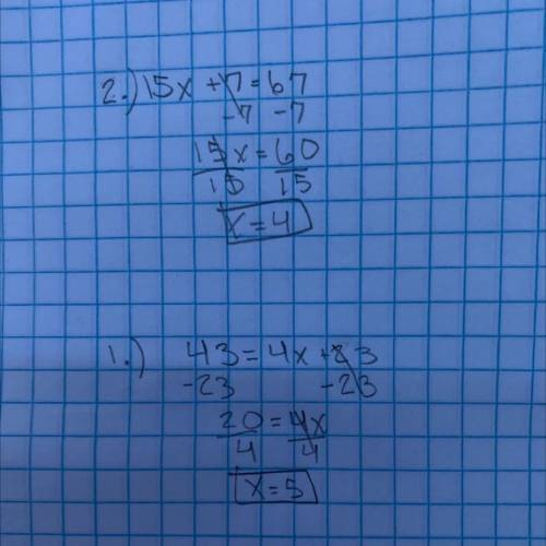 43=4x+23Describe the math aperation15x+7=67​