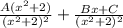 \frac{A(x^2+2)}{(x^2+2)^2}+ \frac{Bx+C}{(x^2+2)^2}