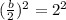(\frac{b}{2})^2=2^{2}