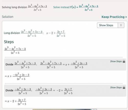 (2x^3-4x^2+7x-3)/(2x^2 +5)
Divide using long division