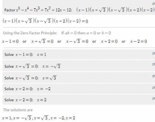 Solve:x^5-x^4- 7x^3 + 7x^2 + 12x - 12 = 0