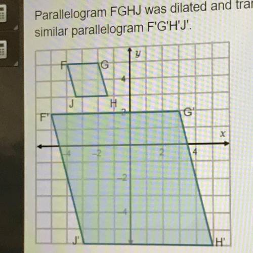 Parallelogram FGHJ was dilated and translated to form similar parallelogram F'G'H'J'. What is the sc