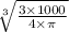 \sqrt[3]{ \frac{3 \times 1000}{4 \times \pi} }
