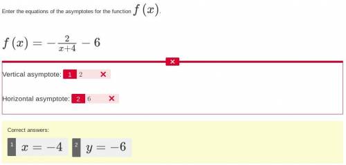 Enter the equations of the asymptotes for the function f(x).

f(x)=−2x+4−6
Vertical asymptote: 
Hori