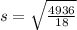 s= \sqrt{\frac{4936}{18}}