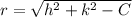 r = \sqrt{h^{2}+k^{2}-C}