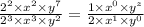 \frac{2^2 \times x^2 \times y^7}{2^3 \times x^3 \times y^2} = \frac{1 \times x^0 \times y^z}{2 \times x^1 \times y^0}