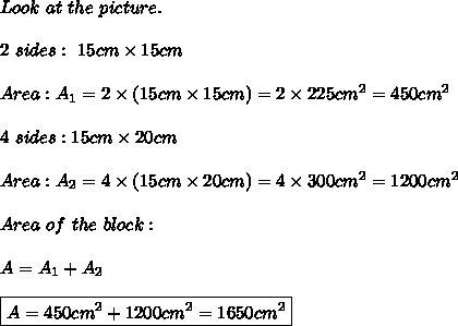 Ablock of stone measures 15cm x 15cm x 20 cm.what is the total surface area of the stone