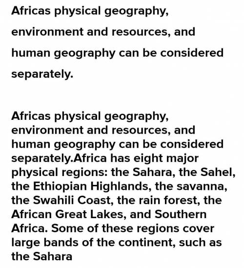 discuss four ways in which the physical characteristics of Africa have influenced the course of deve