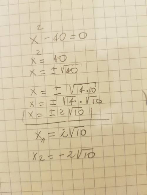What are the solutions to the quadratic equation x^2-40=0
