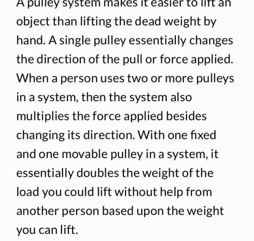 A compound pulley is a type of system. How does a system work?