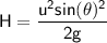 \displaystyle \sf  H=\frac{u^2 sin(\theta)^2}{2g}
