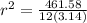 r^{2}  = \frac{461.58}{12(3.14)}