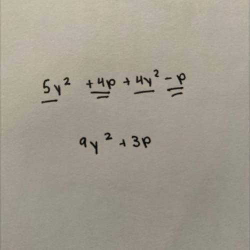 Simplify the Algerbraic expression ?5y² + 4p + 4y² - p​