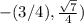 -(3/4),\frac{\sqrt{7}}{4})