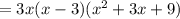 =3x(x-3)(x^2+3x+9)