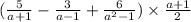 (\frac{5}{a+1}-\frac{3}{a-1}+\frac{6}{a^2-1})\times \frac{a+1}{2}