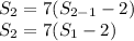 S_2=7(S_{2-1}-2)\\S_2=7(S_1-2)