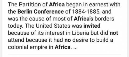 Who attended the Berlin Conference? Who was not invited to attend the Berlin Conference? Why were th