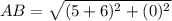 AB=\sqrt{(5+6)^2+(0)^2}