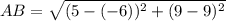 AB=\sqrt{(5-(-6))^2+(9-9)^2}