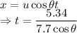 x=u\cos\theta t\\\Rightarrow t=\dfrac{5.34}{7.7 \cos\theta}