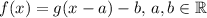 f(x) = g(x-a)-b,\,a,b\in\mathbb{R}
