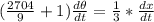 (\frac{2704}{9} + 1)\frac{d\theta}{dt} =\frac{1}{3} * \frac{dx}{dt}